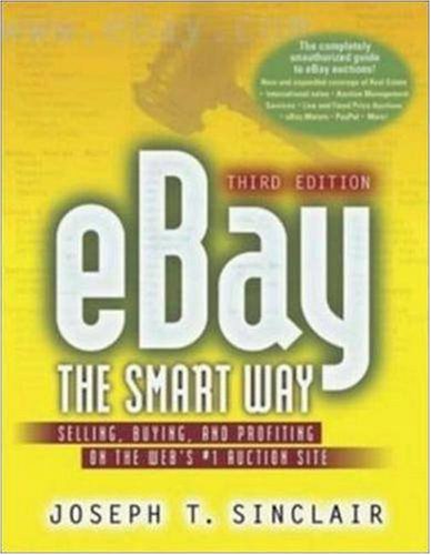Ebay The Smart Way Selling Buying And Profiting On The Webs 1 Auction Site 3rd Edition 3rd Joseph T Sinclair