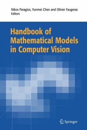 Handbook Of Mathematical Models In Computer Vision 1st Edition Nikos Paragios