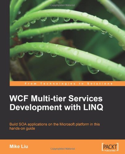 Wcf Multitier Services Development With Linq First Edition Mike Liu