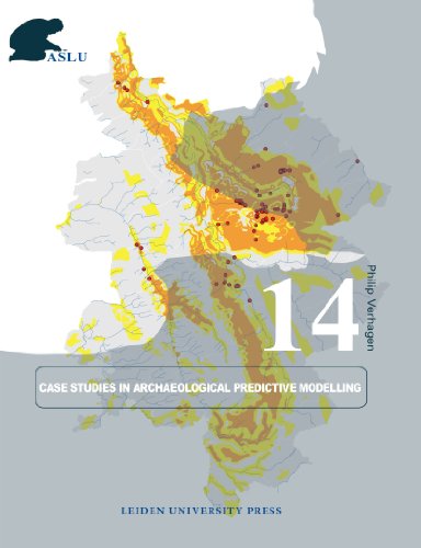 Case Studies In Archaeological Predictive Modeling Philip Verhagen