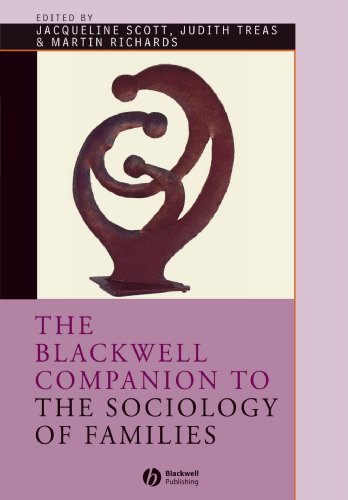 The Blackwell Companion To The Sociology Of Families Blackwell Companions To Sociology 1st Edition Jacqueline Scott