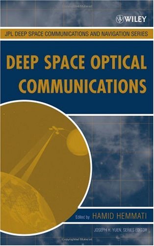 Deep Space Optical Communications Deepspace Communications And Navigation Series 7 1st Edition Hamid Hemmati