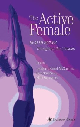 The Active Female Health Issues Throughout The Lifespan 1st Edition Jacalyn J Mccomb