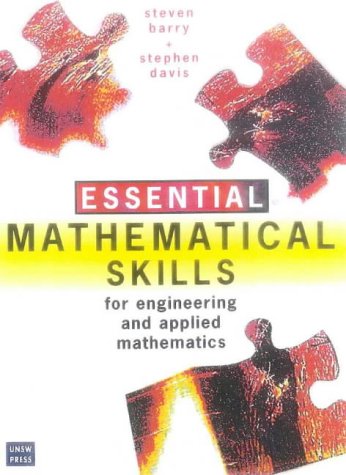 Essential Mathematical Skills For Engineering Science And Applied Mathematics S Barry