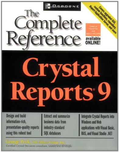 Crystal Reportsr 9 The Complete Reference 1st Edition George Peck