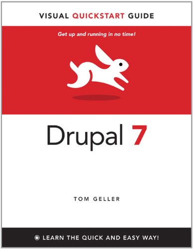 Drupal 7 Visual Quickstart Guide 1st Edition Tom Geller