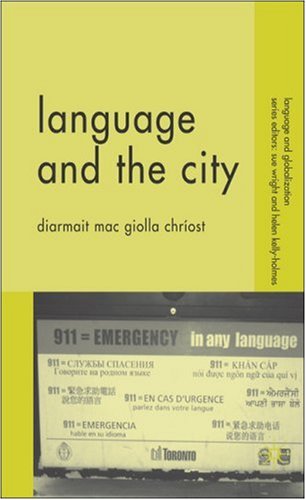 Language And The City Language And Globalization First Edition Diarmait Mac Giolla Chrost
