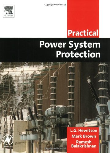 Practical Power System Protection Practical Professional Books Leslie Hewitson
