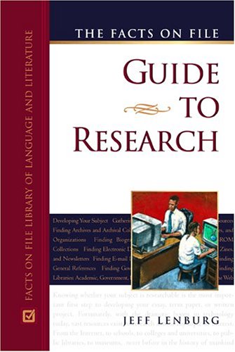 The Facts On File Guide To Research Facts On File Library Of Language And Literature Jeff Lenburg