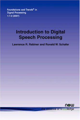 Introduction To Digital Speech Processing Foundations And Trends In Signal Processing Lawrence R Rabiner