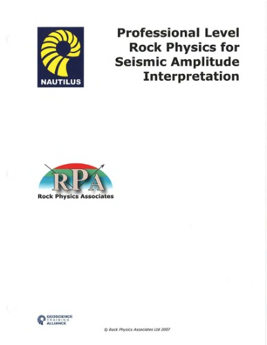 Professional Level Rock Physics For Seismic Amplitude Interpretation Rpa