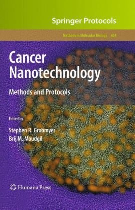 Cancer Nanotechnology Methods And Protocols 1st Edition Stephen R Grobmyer