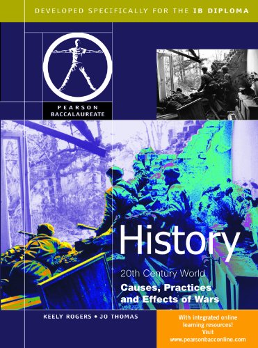 History Causes Practices And Effects Of War Pearson Baccaularete For Ib Diploma Programs Pearson Education
