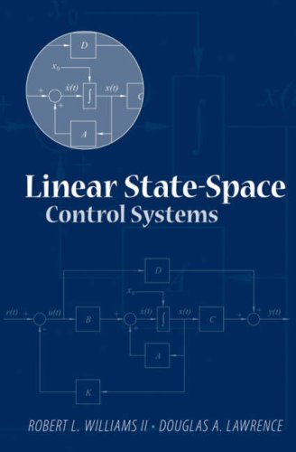 Linear Statespace Control Systems 1st Edition Robert L Williams Ii