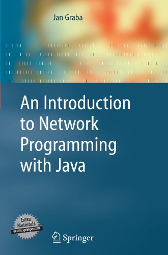 An Introduction To Network Programming With Java 2nd Jan Graba