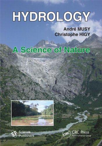 Hydrology A Science Of Nature 1st Edition Andre Musy Christophe Higy