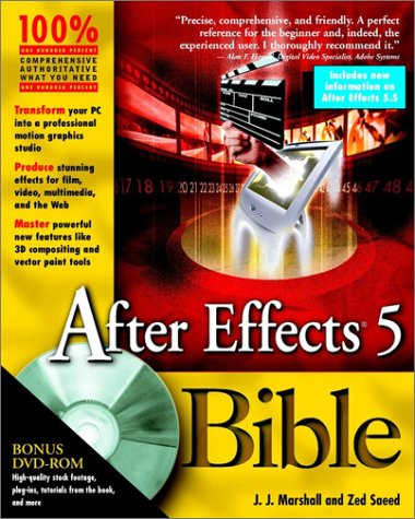 After Effects 5 Bible 1st Edition J J Marshall Zed Saeed Jj Marshall