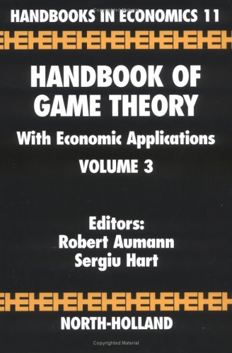 Handbook Of Game Theory With Economic Applications Volume 3 1st Edition Rj Aumann