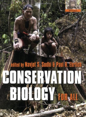 Conservation Biology For All Oxford Biology Navjot S Sodhi