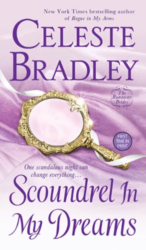 Scoundrels In My Dreams Runaway Brides 03 First Edition Celeste Bradley