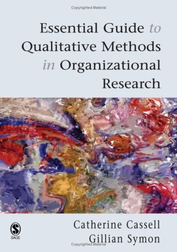 Essential Guide To Qualitative Methods In Organizational Research 1st Edition Professor Catherine Cassell