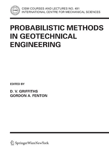 Probabilistic Methods In Geotechnical Engineering Cism International Centre For Mechanical Sciences 1st Edition D V Griffiths