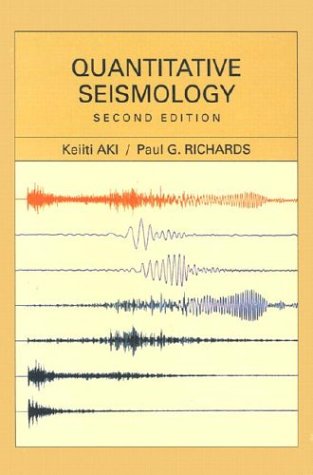 Quantitative Seismology Second Edition 2nd Edition Keiiti Aki