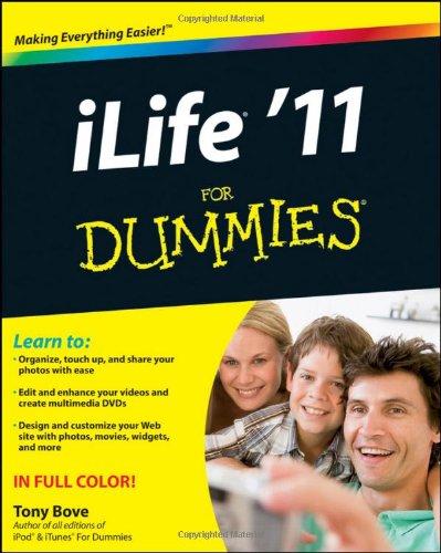 Ilife 11 For Dummies 1st Edition Tony Bove