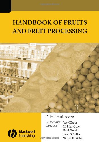 Handbook Of Fruits And Fruit Processing 1st Edition Yh Hui