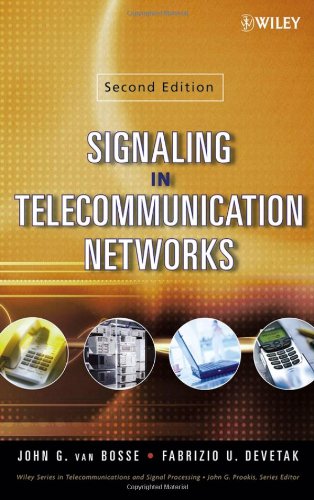 Signaling In Telecommunication Networks Wiley Series In Telecommunications And Signal Processing 2nd Edition John G Van Bosse