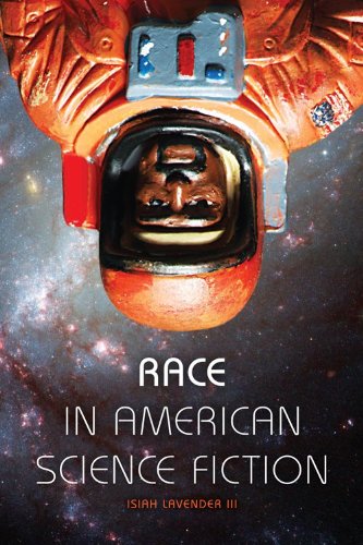 Race In American Science Fiction Isiah Lavender Iii