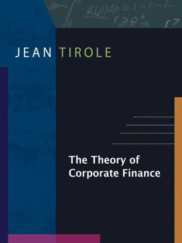 The Theory Of Corporate Finance Jean Tirole