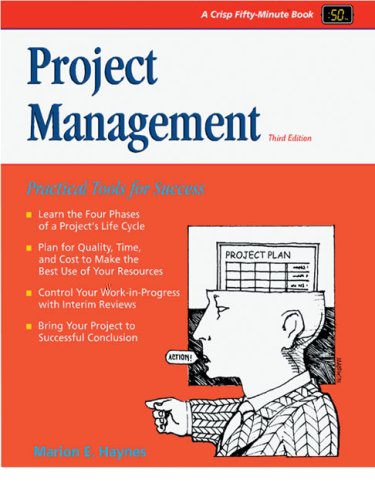 Project Managementa Practical Guide For Success 50 Minute Books 2nd Marion E Haynes