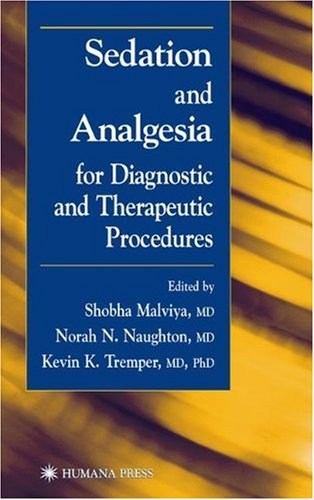 Sedation Analgesia For Diagnostic And Therapeutic Procedures Contemporary Clinical Neuroscience 1st Shobha Malviya
