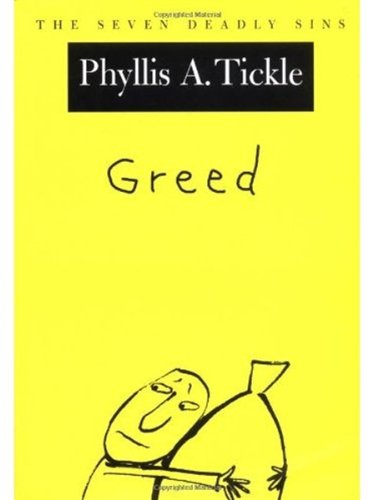Greed The Seven Deadly Sins 1st Phyllis A Tickle