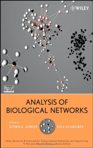 Analysis Of Biological Networks Wiley Series In Bioinformatics 1st Edition Bjrn H Junker