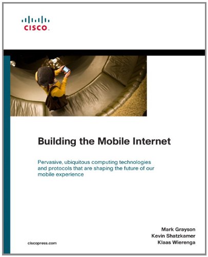 Building The Mobile Internet Networking Technology 1st Edition Mark Grayson