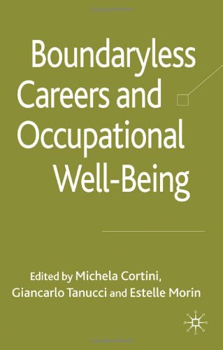 Boundaryless Careers And Occupational Wellbeing Michela Cortini