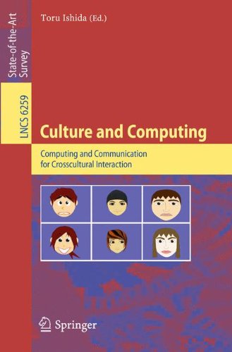 Culture And Computing Computing And Communication For Crosscultural Interaction 1st Edition W Lewis Johnson Auth