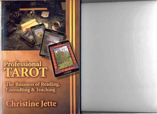 Professional Tarot The Business Of Reading Consulting And Teaching Christine Jette