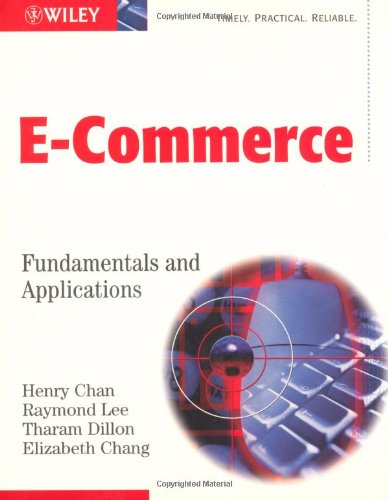 Ecommerce Fundamentals And Applications 1st Edition Henry Chan