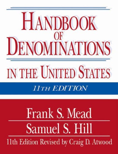 Handbook Of Denominations In The United States Frank S Mead