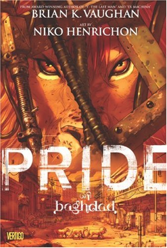Pride Of Baghdad Brian K Vaughan Niko Henrichon Todd Klein