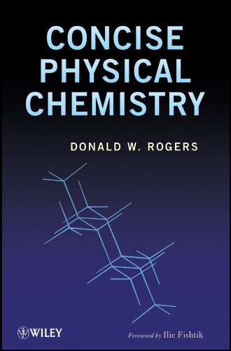 Concise Physical Chemistry 1st Edition Donald W Rogers