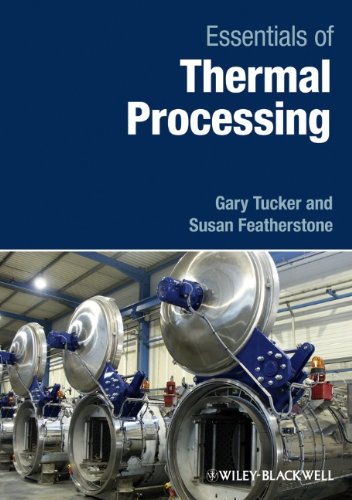 Essentials Of Thermal Processing 1st Edition Gary S Tucker Susan Featherstone