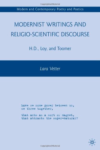 Modernist Writings And Religioscientific Discourse Hd Loy And Toomer Modern And Contemporary Poetry And Poetics Lara Vetter