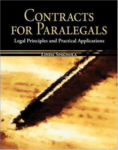 Contracts For Paralegals Legal Principles And Practical Applications Mcgrawhill Business Careers Paralegal Titles 1st Edition Linda Spagnola