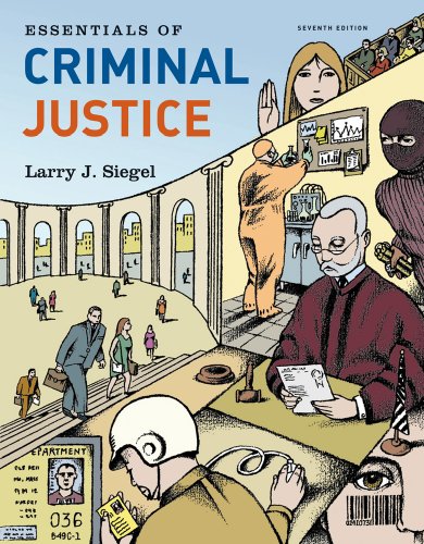 Essentials of Criminal Justice 1st edition by Larry Siegel ISBN 0538738456 978-0538738453