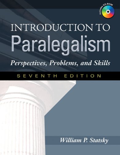 Introduction To Paralegalism Perspectives Problems And Skills 7th Edition William P William P Statsky Statsky