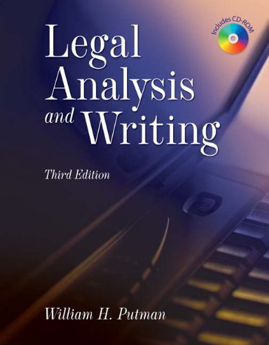 Legal Analysis And Writing For Paralegals 3rd Edition William Hwilliam H Putman Putman